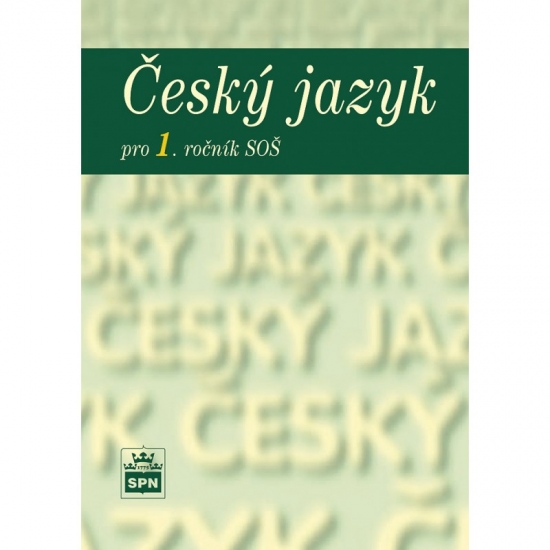 Český jazyk pro 1. ročník SŠ
