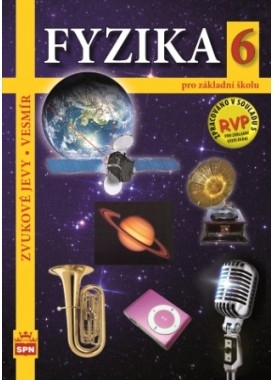 Fyzika pro ZŠ 6 – Zvukové jevy, Vesmír, učebnice
