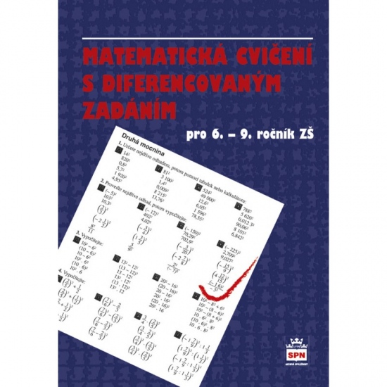 Matematická cvičení s diferencovaným zadáním pro 6. - 9. ročník ZŠ