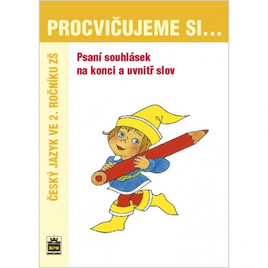 Procvičujeme si - Psaní souhlásek na konci a uvnitř slov