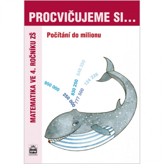 Procvičujeme si - Počítání do milionu