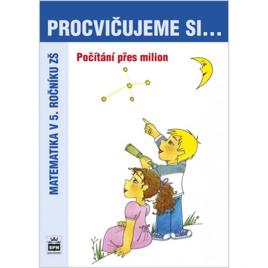 Procvičujeme si - Počítání přes milion