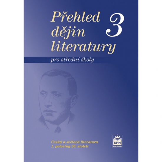Přehled dějin literatury 3 pro střední školy