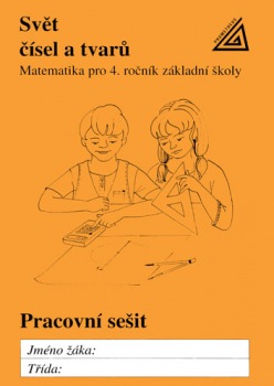 Levně Matematika pro 4.ročník základní a obecné školy - pracovní sešit