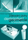 Základní úlohy deskriptivní geometrie v modelech