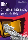 Levně Úlohy z finanční matematiky pro střední školy