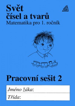Levně Matematika pro 1.ročník základní a obecné školy - pracovní sešit 2