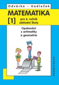 Matematika pro 6.r.ZŠ,1.d.-Odvárko,Kadleček/nová/
