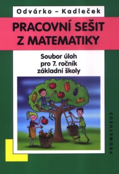 Pracovní sešit z matematiky - Soubor úloh pro 7.ročník základní školy - nový