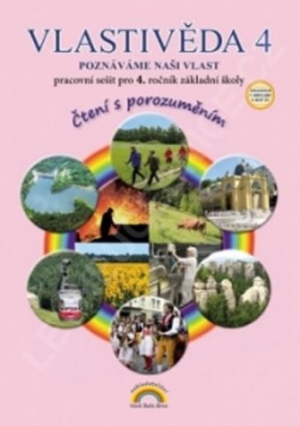 Vlastivěda 4, Poznáváme naši vlast – pracovní sešit, Čtení s porozuměním - Soňa Hroudová, Jakub Cimala (44-41)