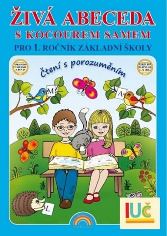 Živá abeceda s kocourem Samem – učebnice, Čtení s porozuměním - Lenka Andrýsková (11-91)