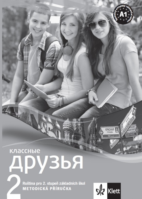 KLASSNYJE DRUZIA 2 (A1.1) - metodická příručka + CD