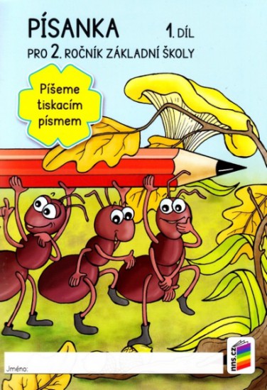 Písanka 2, 1. díl Píšeme tiskacím písmem (2-48)