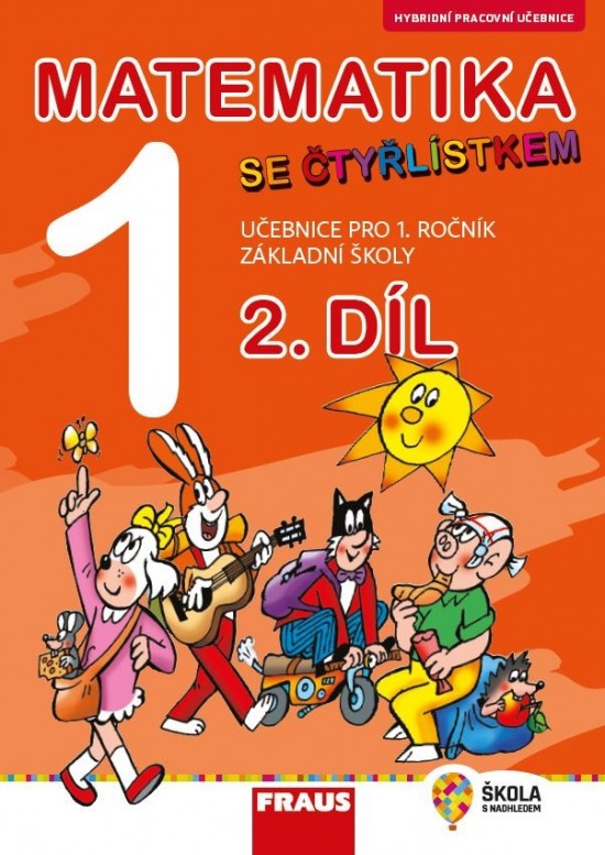 Matematika se Čtyřlístkem 1/2 nové vydání - Hybridní pracovní učebnice