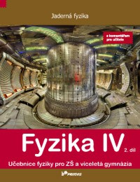 Fyzika IV – 2. díl s komentářem pro učitele (9076)