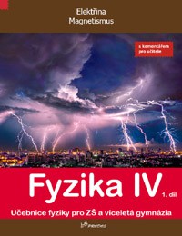 Fyzika IV – 1. díl s komentářem pro učitele (9075)