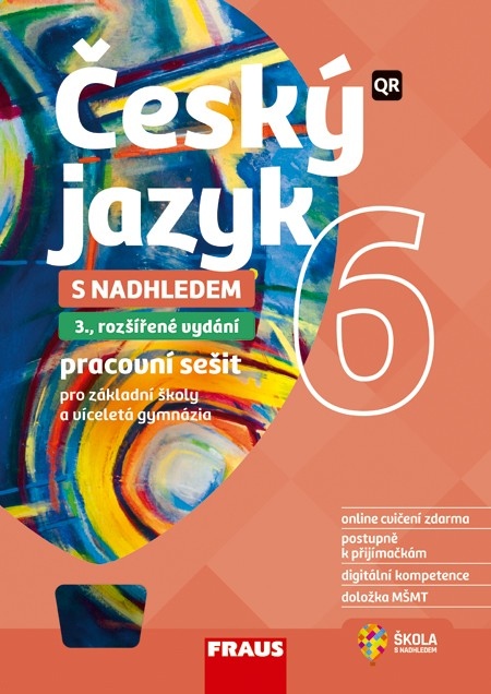 Český jazyk 6 s nadhledem 2v1 Hybridní pracovní sešit