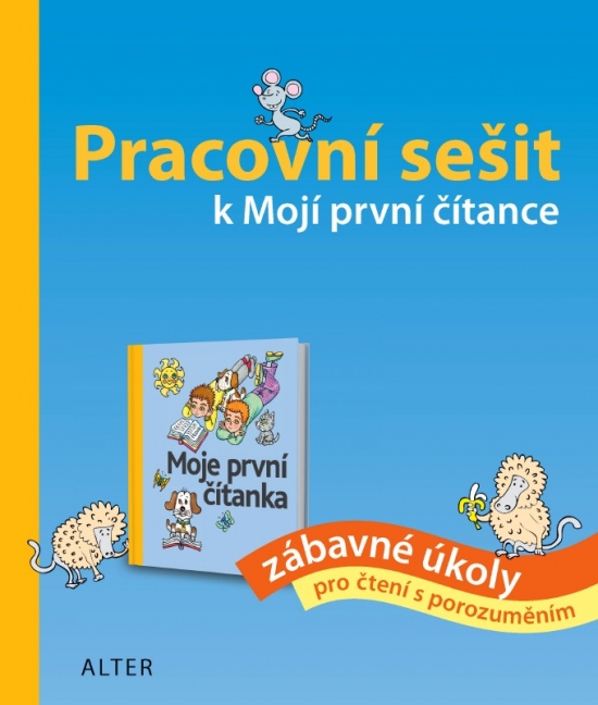 PRACOVNÍ SEŠIT k Mojí první čítance (092115)