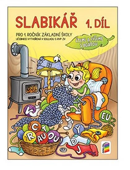 Slabikář 1. díl (Čteme a píšeme s Agátou) (1A-02)