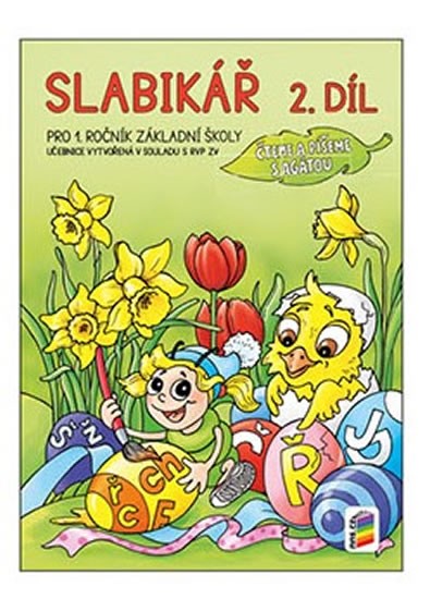 Slabikář 2. díl (Čteme a píšeme s Agátou) (1A-03)