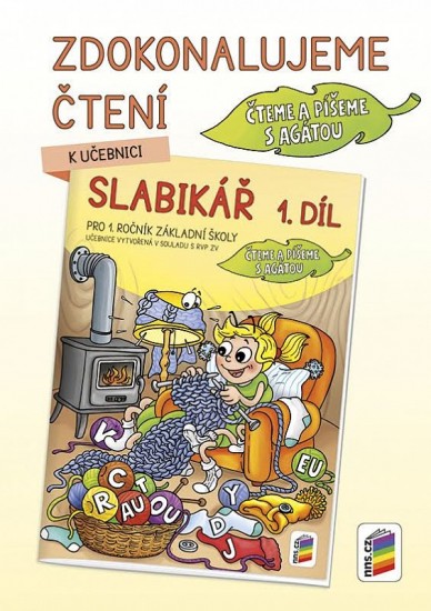 Zdokonalujeme čtení ke Slabikáři 1. díl (Čteme a píšeme s Agátou) (1A-22)