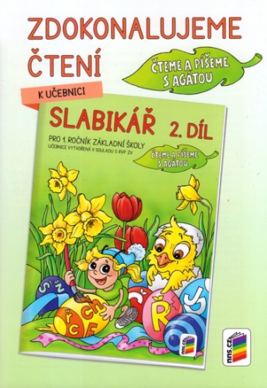 Zdokonalujeme čtení ke Slabikáři 2. díl (Čteme a píšeme s Agátou) (1A-23)
