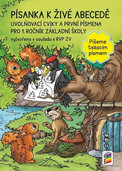 Písanka k Živé abecedě – Píšeme tiskacím písmem (1-46)