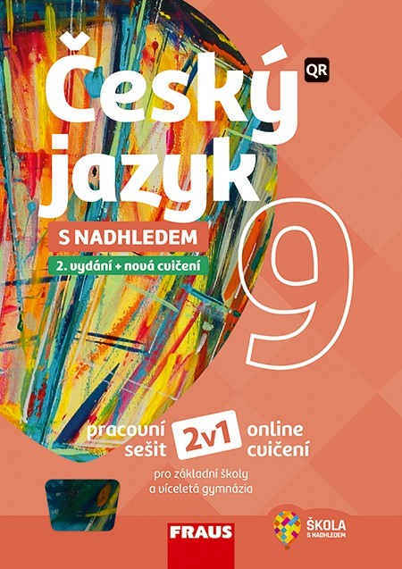 Český jazyk 9 s nadhledem 2v1 Hybridní pracovní sešit