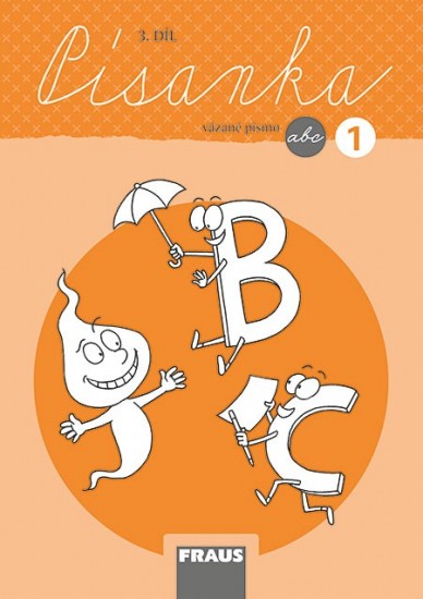 Písanka 1/3 - nová generace - vázané písmo