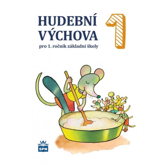 Hudební výchova pro 1. rocník ZŠ - ucebnice