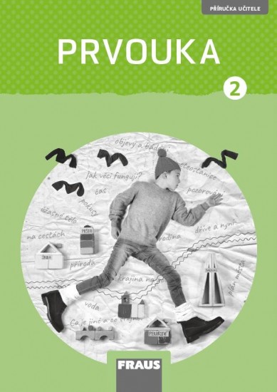 Prvouka 2 pro ZŠ (nová generace) příručka učitele