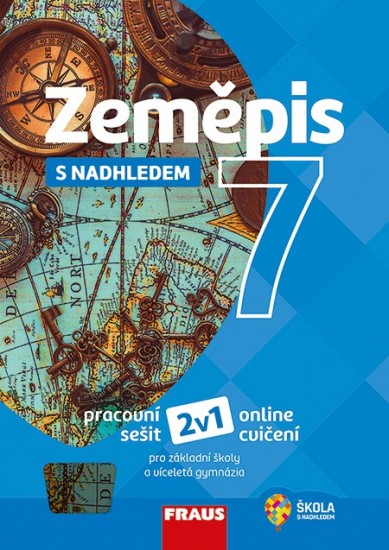 Zeměpis s nadhledem 7 pro ZŠ a VG pracovní sešit