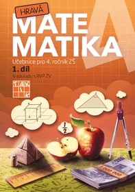 Hravá matematika 4 - učebnice 1.díl