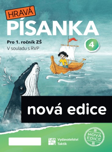 Hravá písanka pro 1.ročník - 4.díl - nová edice