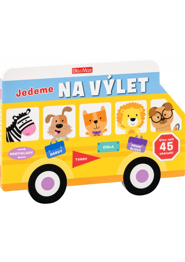 Levně JEDEME NA VÝLET – Obrázková školička pro nejmenší