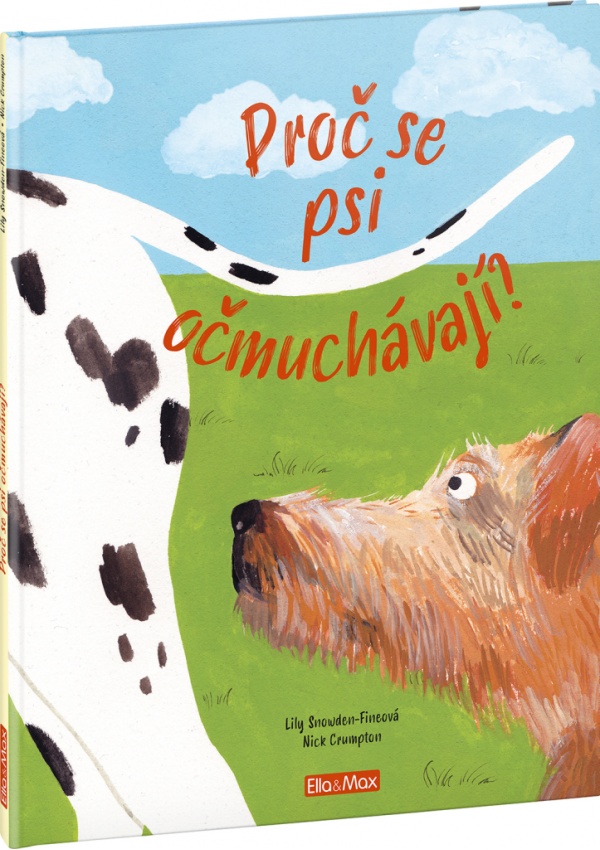 Levně PROČ SE PSI OČMUCHÁVAJÍ? – Vše o psech