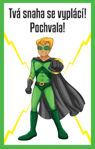 Karty máš super pochvalu 30 ks - Tvá snaha se vyplácí! pochvala!