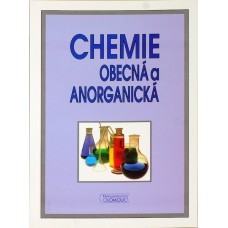 CHEMIE OBECNÁ A ANORGANICKÁ