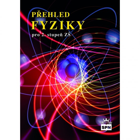 Přehled FYZIKY pro 2. stupeň