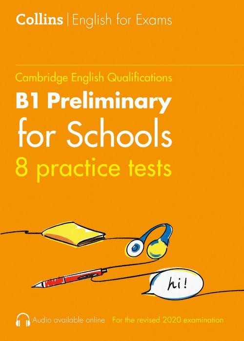 Collins Cambridge English - Practice Tests for B1 Preliminary for Schools (PET) (Volume 1)