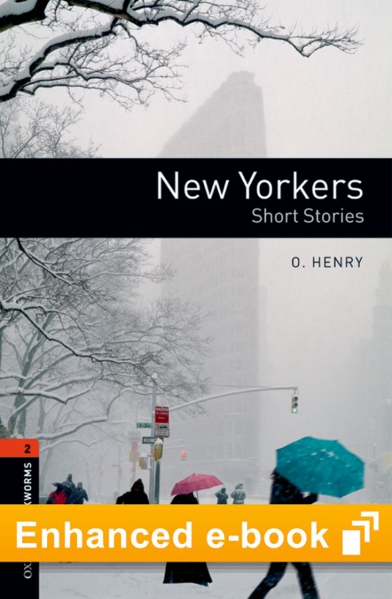New Oxford Bookworms Library 2 New Yorkers - Short Stories OLB eBook + Audio