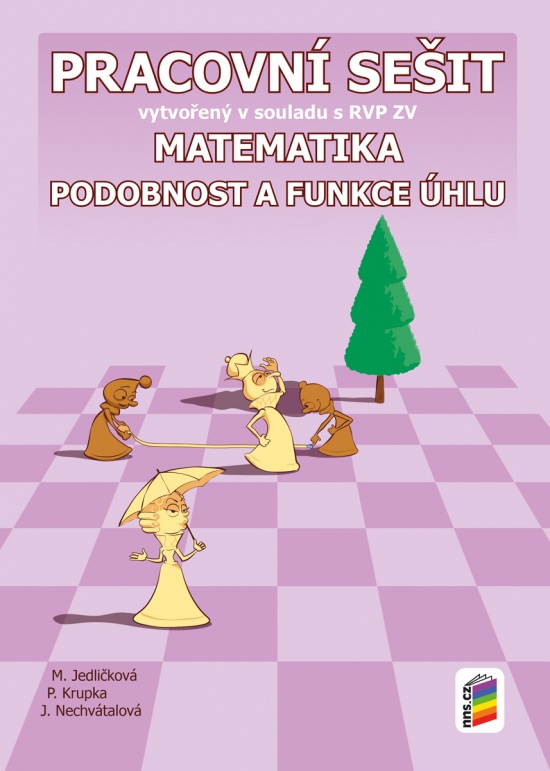 Matematika 9 - Podobnost a funkce úhlu pracovní sešit (9-25)