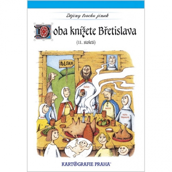 Levně Doba knížete Břetislava I. (11. století)