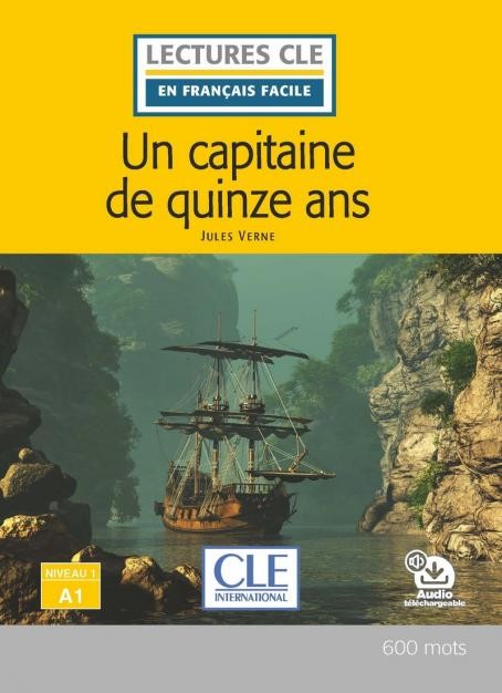 Lectures faciles N1 Un capitaine de 15 ans - Livre + audio