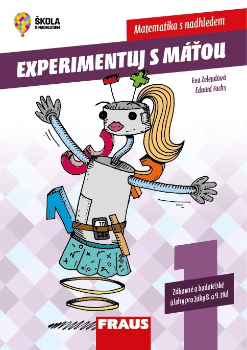 Levně Experimentuj s Máťou – zábavné a badatelské úlohy pro žáky 8. a 9. tříd, 1. díl