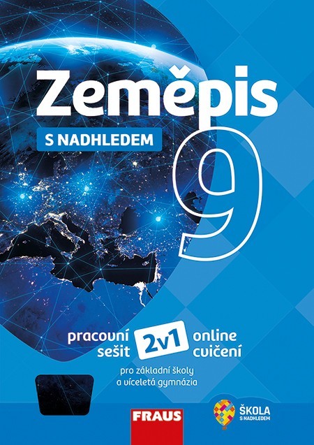 Zeměpis 9 s nadhledem 2v1 Hybridní pracovní sešit