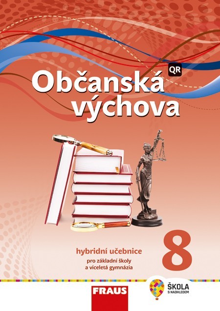 Občanská výchova 8 - nová generace Hybridní učebnice