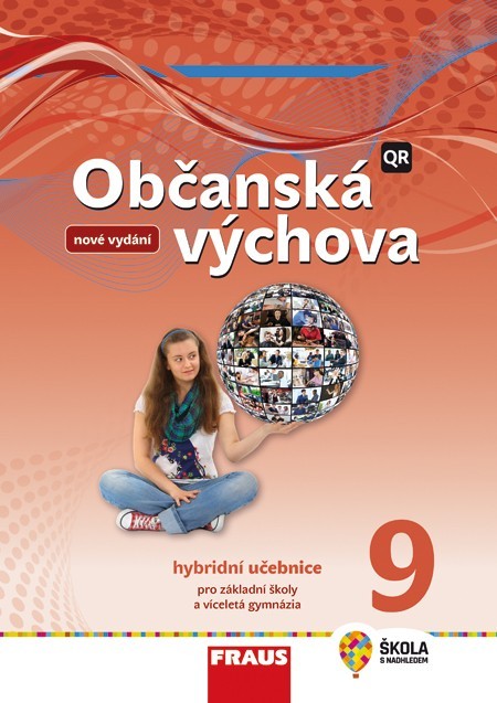 Občanská výchova 9 - nová generace Hybridní učebnice
