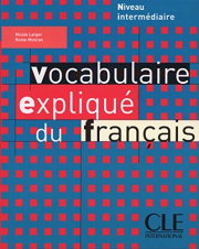 Vocabulaire expliqué niveau intermédiaire