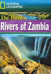 FOOTPRINT READING LIBRARY: LEVEL 1600: THREE RIVERS OF ZAMBIA (BRE)